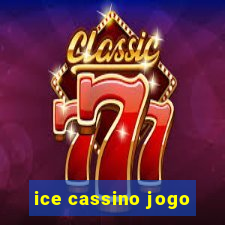 ice cassino jogo